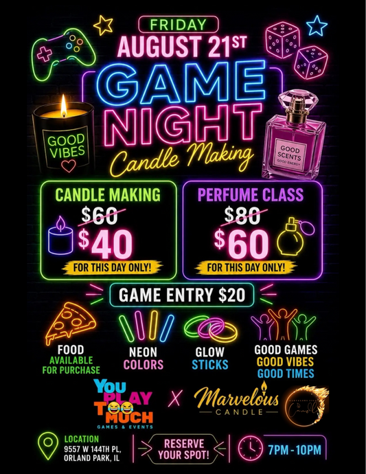 Glow Game Night + Candle & Perfume Experience